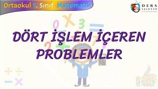 DÖRT İŞLEM İÇEREN PROBLEMLER