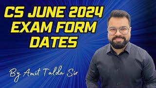 Exam Form Dates  CS Exams June 2024  ICSI Announcement