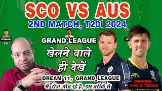 Australia vs Scotland Dream11 Prediction  AUS vs SCO Dream11 Team Prediction  sco vs aus 2nd T20