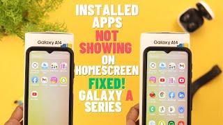 Samsung Galaxy A14 5G How To Fix Installed Apps Not Showing on Home Screen