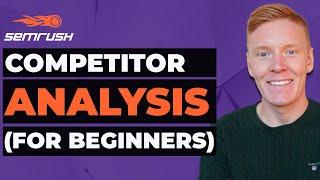 SEMRush Tutorial Competitor Analysis  Basic SEMRush Competitors Research 2023