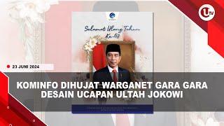 KOMINFO DIHUJAT WARGANET GARA GARA DESAIN UCAPAN ULTAH JOKOWI  U-NEWS