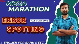 MEGA ERROR SPOTTING MARATHON  ALL CONCEPTS  ENGLISH FOR BANK AND SSC  MR.ABITH