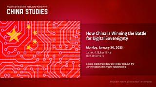 How China is Winning the Battle for Digital Sovereignty