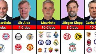 Famous Coaches How Many Clubs They Have Coached