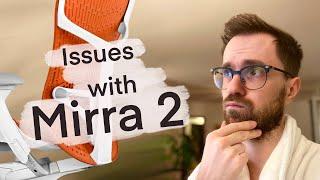 My issues with Herman Miller Mirra 2 – personal experience