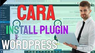 5.0 Cara Install Pasang Plugin di WordPress  Plugin Wajib Ada