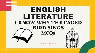 IMPORTANT MCQs  I KNOW WHY THE CAGED BIRD SINGS  English Literature Poetry Class-10 ICSE 