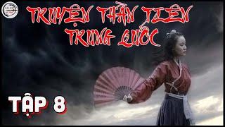 Truyện Thần Tiên Trung Quốc  - Phần 8