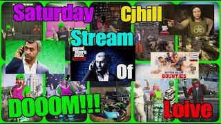 Saturday Cjhill Stream Of DOOOM Loive - Gta 5 Online