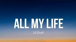 All My Life - Lil Durk Lyrics Video