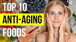 10 Best Anti-Aging Foods Reverse Aging with These Superfoods