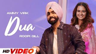 Dua HD Video  Ammy Virk  Roopi Gill  New Punjabi Songs 2024  Latest Punjabi Songs 2024