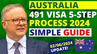 Australia Subclass 491 Visa 5 Step Process in 2024  491 Visa Australia
