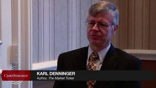 Watch for Market Dislocations - Karl Denninger