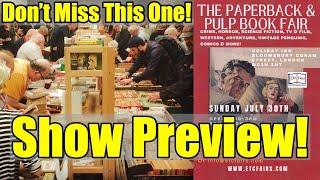 The London PAPERBACK + PULP Book Fair - JULY 30th 2023 - Show PREVIEW - Dont Miss This One