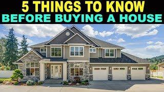 5 Things EVERYONE Should Know Before Buying a House