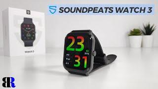 SoundPEATS WATCH 3 Smart Watch Unboxing + Set Up