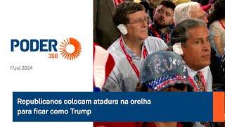 Republicanos colocam atadura na orelha para ficar como Trump