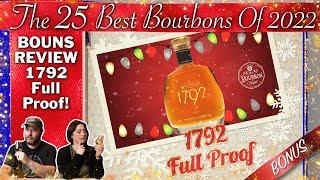 1792 Full Proof - The 25 Best Bourbons of 2022 BONUS Day