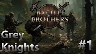 The Grey Knights of Battle Brothers  Battle Brothers Grey Knights Ep.1