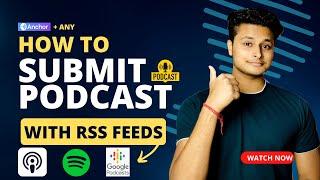 How To Submit Podcasts On Multiple Platforms Using RSS Feeds  How Spread Podcast On All Platforms