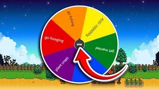 I Let A WHEEL Decide What I Do In Stardew Valley…