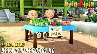 Belajar Berdagang - Upin & Ipin Terbaru 2021  FULL Musim 15