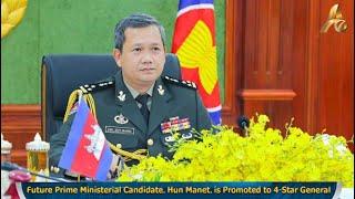 Hun Manet is Promoted to 4 Star General