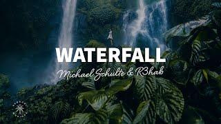 Michael Schulte & R3HAB - Waterfall Lyrics
