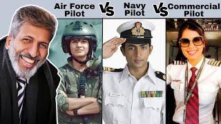 Air Force Pilot VS Navy Pilot VS Commercial Pilot  By Anurag Aggarwal Hindi  #pilot #airlines