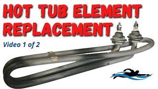 How To Replace a HOT TUB Heater Element  STEP by STEP GUIDE 