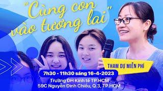 Trực tiếp Chương trình tư vấn tuyển sinh - hướng nghiệp đặc biệt dành cho phụ huynh