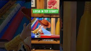 LOTSO IS IN THE FIRST TOY STORY