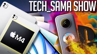 Tech_Sama Show #302  Apple M4 Ipad Pro OLED Drama Sony Switch 2