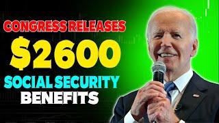 Exclusive Report Congress Releases $2600 Social Security Benefits Raise for SSI SSDI and VA