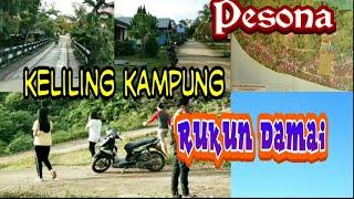 PESONA INDAHNYA PROFIL JELAJAHI KELILING KAMPUNG RUKUN DAMAI_TERLETAK DI KAB. MAHAKAM ULU KAL-TIM