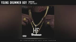 Young Drummer Boy & Nasty Duzzit - Shooters
