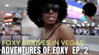 THE ADVENTURES OF FOXY - EPISODE 2 - FOXY ARRIVES IN VEGAS