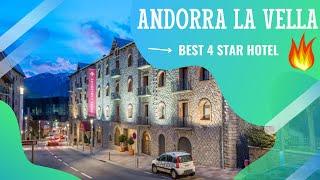 Andorra la Vella best hotels Top 10 hotels in Andorra la Vella Andorra - *4 star*
