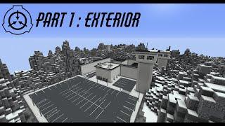 Minecraft SCP Site Presentation Ep1 Exterior