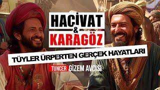 HACİVAT ve KARAGÖZÜN TÜYLER ÜRPERTEN GERÇEK HAYATLARI -  RAMAZAN ÖZEL 