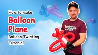 How to make Balloon Plane  Balloon Twisting Tutorial