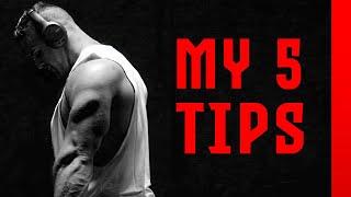 My Top Muscle Building Tips