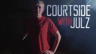Introducing Courtside With Julz