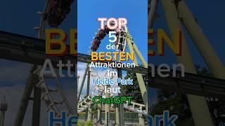 TOP 5 der BESTEN Attraktionen im Heide Park laut ChatGPT #freizeitpark #heidepark #top3 #ranking #ai