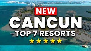 2024 EDITION   Top 7 BEST Cancun All Inclusive Resorts