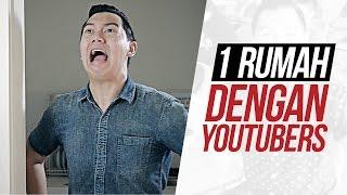 1 RUMAH DENGAN YOUTUBERS