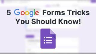 5 Google Forms Tricks You MUST Know