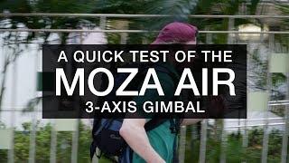 Moza Air 3-Axis Gimbal Quick Test